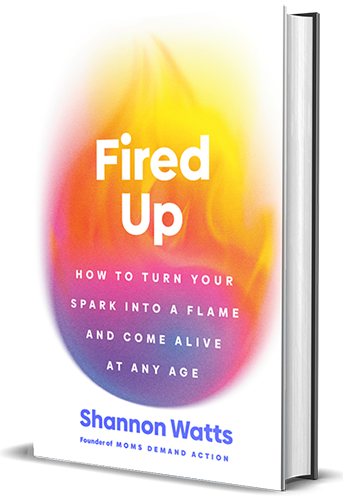 Fired Up by Shannon Watts
